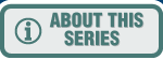 About This Series
