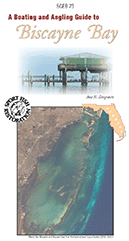 Cover for the Boating and Angling Guide to Biscayne Bay