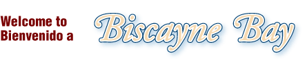 Welcome to Biscayne Bay